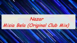 Nazar  Misia Bela trąf trąf Misia A Misia B Original Club Mix by BombA [upl. by Norvin16]