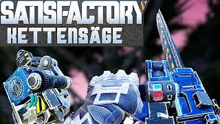 SATISFACTORY KETTENSÄGE Satisfactory Deutsch German Gameplay 4 [upl. by Halsey]