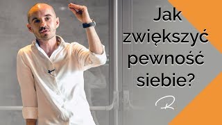 Jak Zwiększyć Pewność Siebie [upl. by Day439]