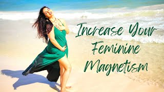 How to be Magnetic Attract Everything You Want from Divine Feminine Energy and Ease [upl. by Featherstone52]