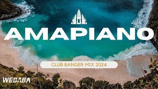 AMAPIANO CLUB BANGER MIX 2024  Dj Webaba [upl. by Roddie]