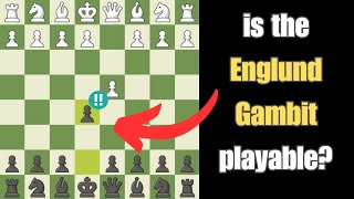 How to Play the Englund Gambit FOR REAL [upl. by Georas760]