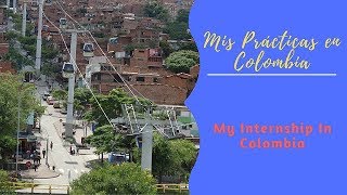 Hice mis prácticas en Colombia I did my internship in Colombia [upl. by Grogan366]