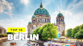 The Top 10 Things To Do In Berlin [upl. by Aiekal317]