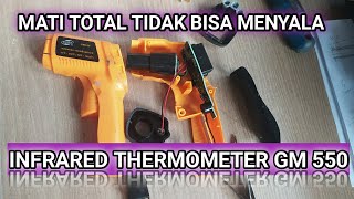 CARA MEMPERBAIKI INFRARED THERMOMETER MATI TOTAL [upl. by Emmuela]