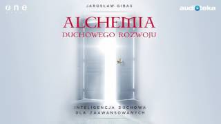 Słuchaj za darmo  Alchemia duchowego rozwoju  audiobook [upl. by Dammahom594]