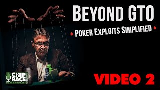 Beyond GTO Strategy Video 2 More Poker Exploits Simplified [upl. by Aldarcie]