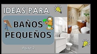 IDEAS PARA BAÑOS PEQUEÑOS 2023 Parte 2  Tips  small bathrooms [upl. by Gylys]