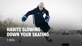 Habits Slowing Down Your Skating [upl. by Morrie]