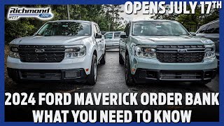 July 17th 2024 Ford Maverick Order Banks Open  What You Need To Know [upl. by Rede]