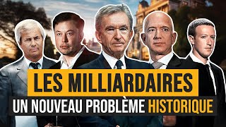 Les milliardaires  un nouveau problème historique Avec Philoxime [upl. by Oscar]