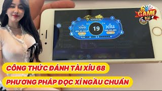 68 Game bài  Tài xỉu online 68 game bài Phương pháp Xí ngầu 68 Game bài [upl. by Meeki]