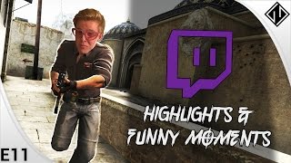 CSGO  Twitch Highlights and Funny Moments  E11 [upl. by Wrench]