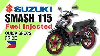 Suzuki Smash 115  Fuel Injected  Quick Specs amp Price  2023 Philippines [upl. by Helaine]