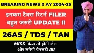 NEW UPDATE INCOME TAX RETURN FILER I COMPLY TDS PROVISON I TAN I CA SATBIR SINGH [upl. by Doownil838]