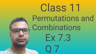 Permutation and Combination  Class 11 CBSE Maths  Chapter 7  Ex 73 Q 7 math ka jugad [upl. by Epotimet]