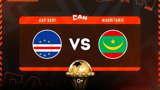 🔴LIVECAP VERT VS MAURITANIE [upl. by Finkelstein987]