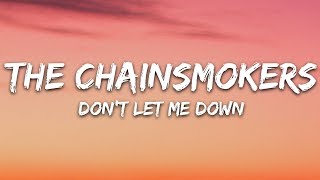 The Chainsmokers  Dont Let Me Down Lyrics ft Daya [upl. by Farlie]