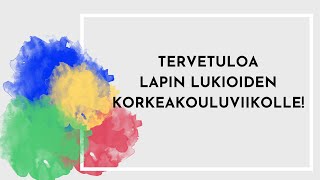 Tervetuloa Lapin korkeakouluviikolle [upl. by Sej]