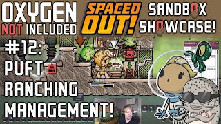 How To Ranch Pufts In ONI Spaced Out Sandbox Showcase 12 [upl. by Annabela]