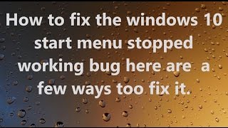 Windows 10 Start Menu Not Accessible How To Repair Missing Apps Start Menu Broken Fix Video [upl. by Pettit335]