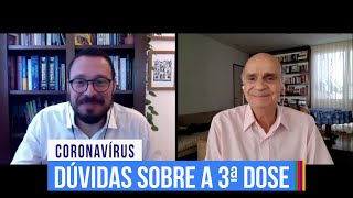 Terceira dose dose de reforço e variantes do vírus  Julio Croda [upl. by Eilak]