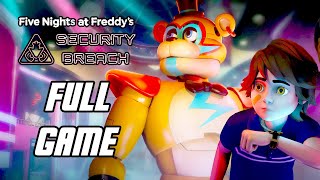 FNAF Security Breach  Full Game Gameplay Playthrough  Five Nights at Freddys Security Breach [upl. by Ysor810]