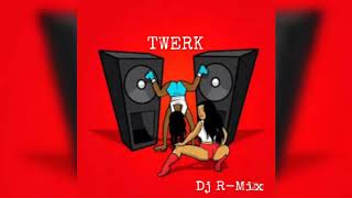 Twerk Mix 2019 🍑Dj RMix [upl. by Ashman278]