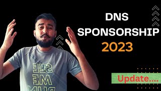 DNS SPONSORSHIP 2023 Update [upl. by Seena]