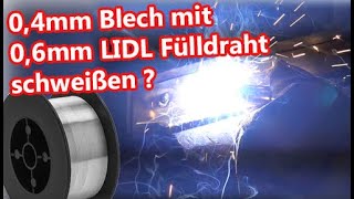 Dünnblech schweißen mit 06mm Fülldraht  Lidl Fülldrahtschweißgerät vs Weldinger me 180mini [upl. by Hayotal]