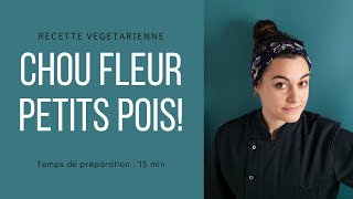 Chou fleur  Petits pois Recette 03 [upl. by Kenneth]