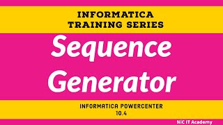 Sequence Generator Transformation in Informatica  Informatica tutorial for Beginners [upl. by Yseulte]