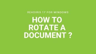 Readiris 17 Windows How to rotate a document [upl. by Lrae]