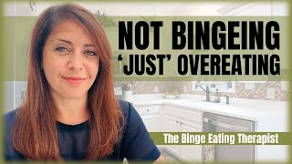 Overeating AFTER Binge Eating Recovery [upl. by Vivyan]