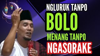 MUKHLASON ROSYID 💥PERANG TANPO ALAT NGLURUK TANPO BOLO MENANG TANPO NGASORAKE [upl. by Pirnot]