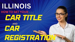 ILLINOIS HOW TO GET YOUR CAR TITLE AND CAR REGISTRATION DMV INFORMATION SERIES 2 EASY AS 123 [upl. by Latsyrhk418]