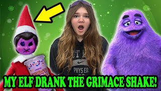 My Elf On The Shelf Drank The GRIMACE SHAKE Rewind [upl. by Maximo]