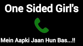 Mein Aapki Jaan Hun Bas  One Sided Girls call girlvoiceprank originalgirlsoundhub audio [upl. by Zoarah793]