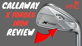 Callaway X Forged Iron Review [upl. by Healion]