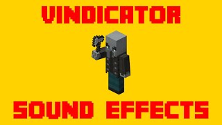 Minecraft Vindicator Sound Effects  All Vindicator SFX For Editing [upl. by Ramal]