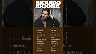 Ricardo Arjona  10 Super Éxitos Románticas Inolvidables MIX  ÉXITOS Sus Mejores Canciones [upl. by Poyssick]