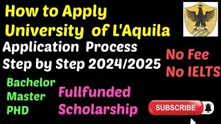 How to Apply in University of LAquila in Itay Complete Application No Fee  No IELTS Fully funded [upl. by Candie]