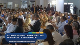 Alcaldía de SDE conmemora el día mundial de la salud mental [upl. by Laefar]