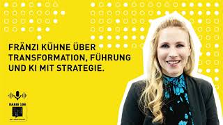 Fränzi Kühne über Transformation Führung und KI mit Strategie [upl. by Estey]