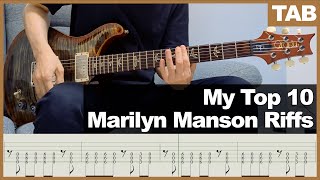 My Top 10 Marilyn Manson Guitar Riffs  Guitar Tab Tutorial [upl. by Jentoft352]