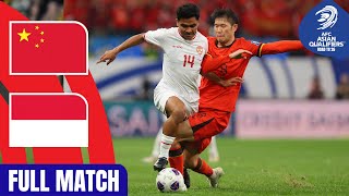 China PR vs Indonesia – Full Match  AFC Asian Qualifiers™ Road to 26 [upl. by Atiluj]