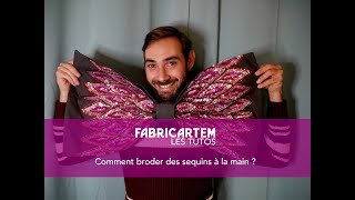 Comment broder des sequins à la main  Tutoriel couture  FABRICARTEM [upl. by Waugh43]