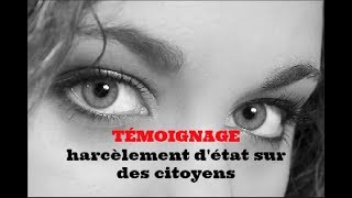 🔴TÉMOIGNAGE  harcèlement dÉtat sur des citoyens avec armes psychotroniques RFID RÉSEAU GLADI [upl. by Alegre]