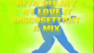 dj h feat stafy  We Love It Discosettanta Mix [upl. by Arras]