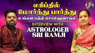 எகிப்தில் மோர்ந்து பார்த்து உங்கள பத்தி சொல்லுவாங்க  Interview with Astrologer RAMJI Astrology [upl. by Nashbar]